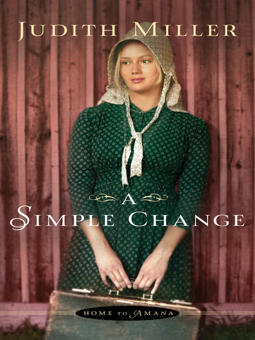 Title details for A Simple Change by Judith Miller - Available